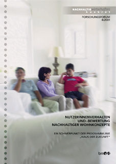 FORSCHUNGSFORUM 4/2001 - NUTZERINNENVERHALTEN UND -BEWERTUNG NACHHALTIGER WOHNKONZEPTE